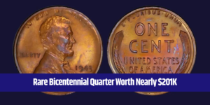 Rare Bicentennial Quarter Worth Nearly $201K